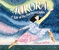 Aurora: A Tale of the Northern Lights