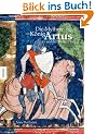 Die Mythen um K�nig Artus und den Heiligen Gral