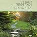 Livres : L'esprit du Japon dans nos jardins