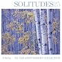 Solitudes 25 Anniversary Collection 1 CD & 1 DVD