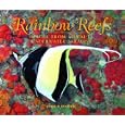 Rainbow Reefs: Images From Hawaii's Underwater Paradise by  John Hoover