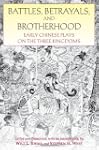 Battles, Betrayals, and Brotherhood:...