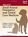Manual of Small Animal Emergency and Critical Care Medicine (Manual of Small Animal Emergency & Critical Care Medicine)