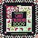 That Patchwork Place Quilt Calendar 2009