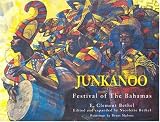 Junkanoo: Festival of the Bahamas
