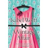 A Vintage Affairpar Isabel Wolff