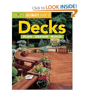 Decks: Plan, Design, Build (Ultimate Guide) by Steve Cory and Glee Barre