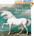 The Horse: 30,000 Years of the Horse in Art
