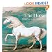 The Horse: 30,000 Years of the Horse in Art