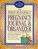 The What to Expect Pregnancy Journal & Organizer