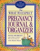 The What to Expect Pregnancy Journal & Organizer