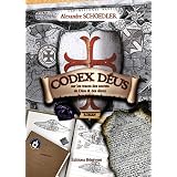 Codex deus sur les traces des secret de Dieu et des Dieuxpar Alexandre SCHOEDLER
