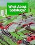 What About Ladybugs? (Sierra Club Books (Sierra))