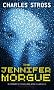 The Jennifer Morgue (The Laundry Files)