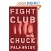 Fight Club: A Novel