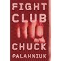 Fight Club: A Novel