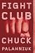 Fight Club: A Novel