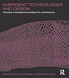 Emergent technologies and design