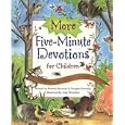 More Five Minute Devotions for Children: Celebrating God's World As A Family