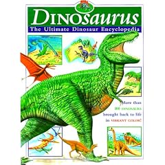 Dinosaurus: The Ultimate Dinosaur Encyclopedia (Children's Treasury Series)