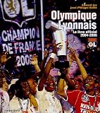 Olympique Lyonnais : Le livre officiel 2004-2005