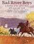Bad River Boys: A Meeting of the Lakota Sioux with Lewis and Clark
