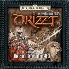 Drizzt - Die Saga Vom Dunkelelf 8 - Die Verschlungenen Pfade
