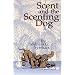 Scent and the Scenting Dog