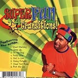 Superfun Transitions