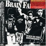 Brain Failure -  Turn on the Distortion