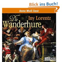 Die Wanderhure: gek�rzte Romanfassung