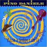 Revue Pino Daniele  / Passa O Tiempo E Che Fa