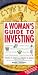 Books : A Woman's Guide to Investing