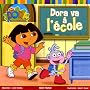Dora va � l'�cole