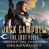 Dreadnaught: The Lost Fleet: Beyond the Frontier | [Jack Campbell]