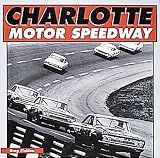 Charlotte Motor Speedway (Motorbooks International Red Books)