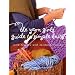 The Yarn Girls' Guide to Simple Knits