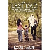 the last dad looking for answers when the dad piece is missing