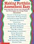 Making Portfolio Assessment Easy: Reproducible Forms and Checklists and Strategies for Using...