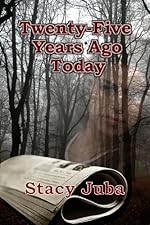 Twenty-Five Years Ago Today