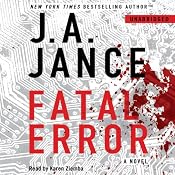 Fatal Error: A Novel | [J. A. Jance]