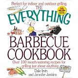 The Everything Barbecue Book  over 100 recipes for grilling just about anything