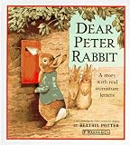 Dear Peter Rabbit: A Story with Real Miniature Letters