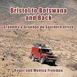 Bristol to Botswana and back : grandma & grandpa do Southern Africa