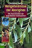 Heilgeheimnisse der Aborigines