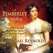 A Pemberley Medley: Five Pride & Prejudice Variations | [Abigail Reynolds]
