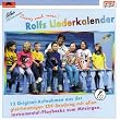 Rolfs Liederkalender - Sing mit uns
