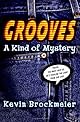 Grooves: A Kind of Mystery