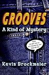 Grooves: A Kind of Mystery