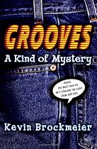 Grooves: A Kind of Mystery